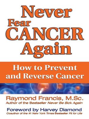 cover image of Never Fear Cancer Again